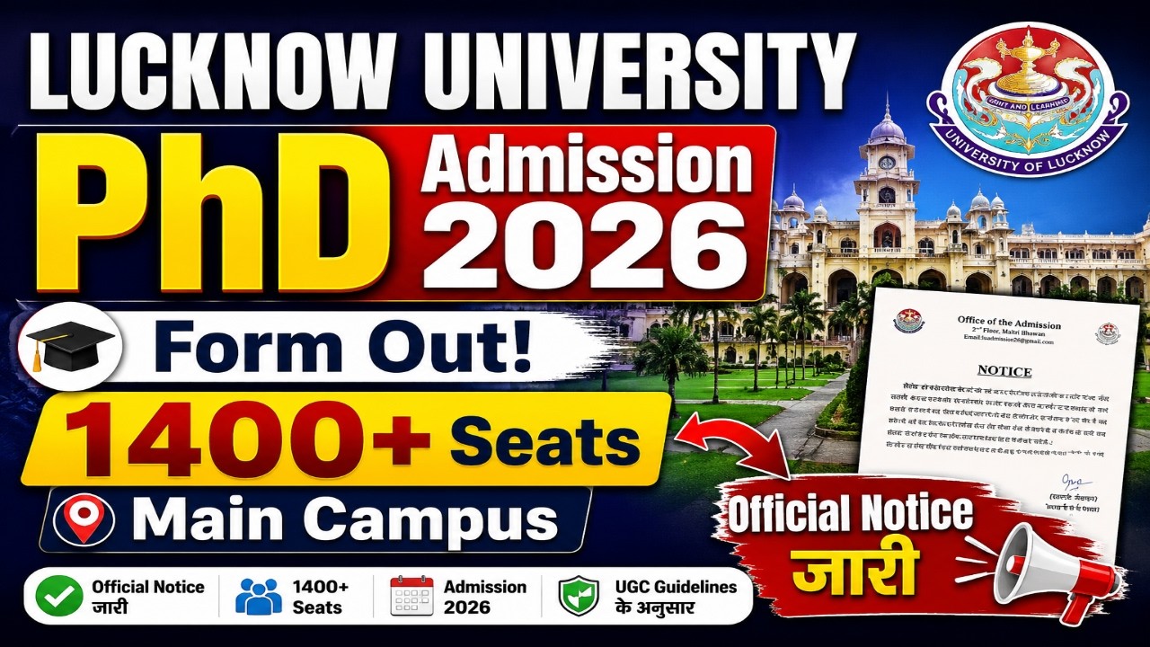 LU PhD Admission 2026 🔥 | Form Out! 1400 Seats Main Campus | Official Notice जारी