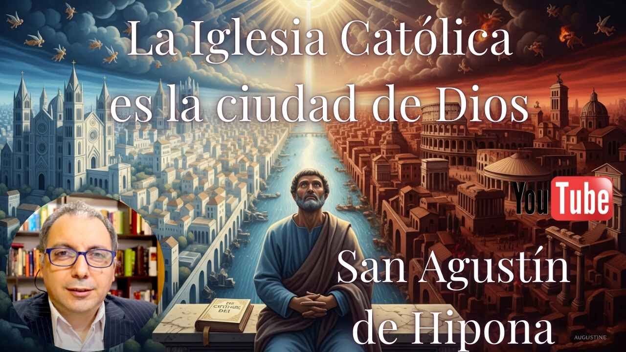 San Agustín, La ciudad de Dios y la Roma pagana.