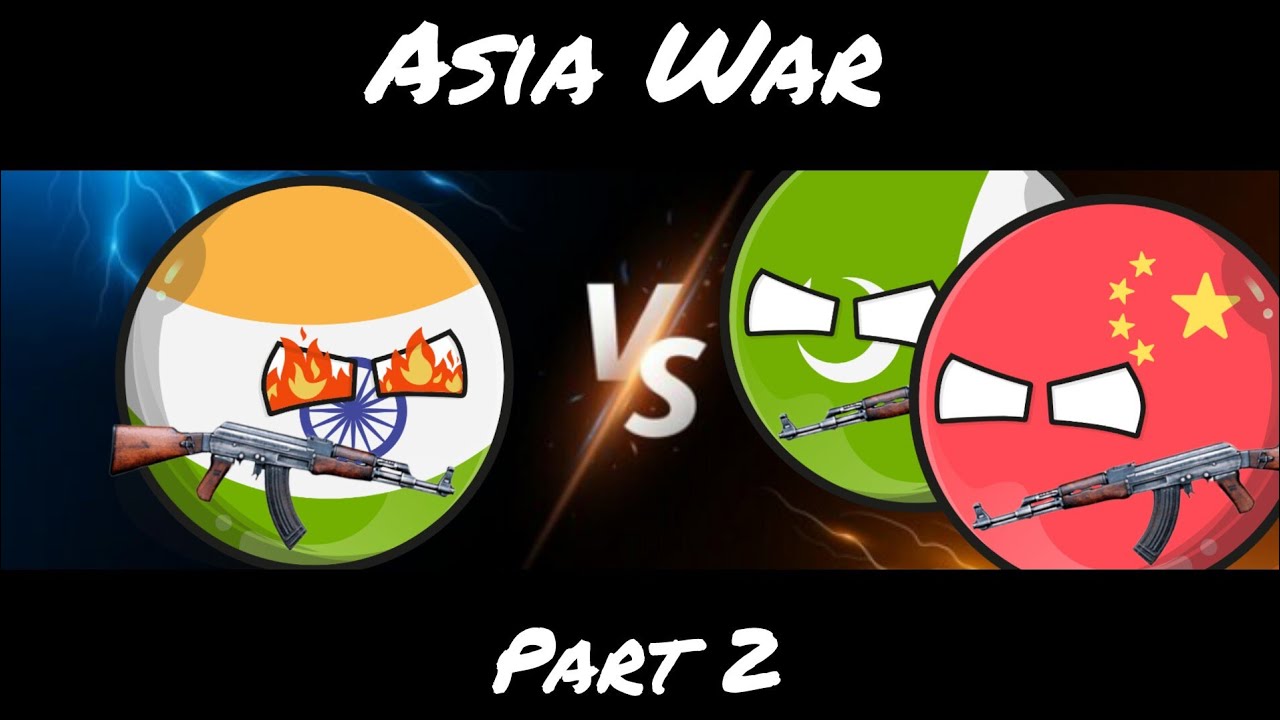 Asia War Part 2// India🇮🇳  Vs Pakistan🇵🇰 And China🇨🇳 // Country Balls Animation Video