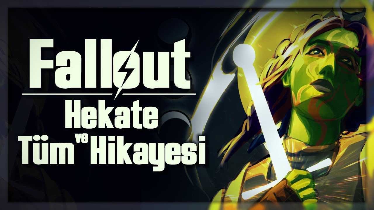 Fallout: Hekate ve Destansı Hikayesi (Türkçe)
