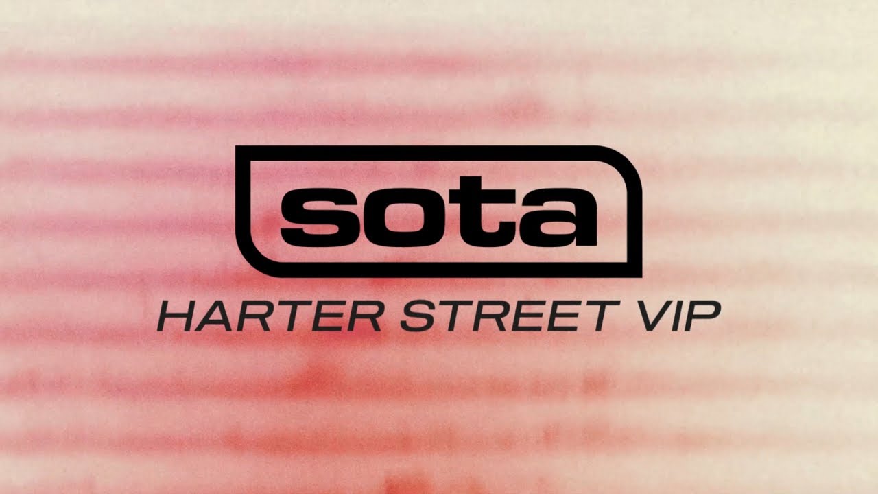 Sota - Harter Street VIP
