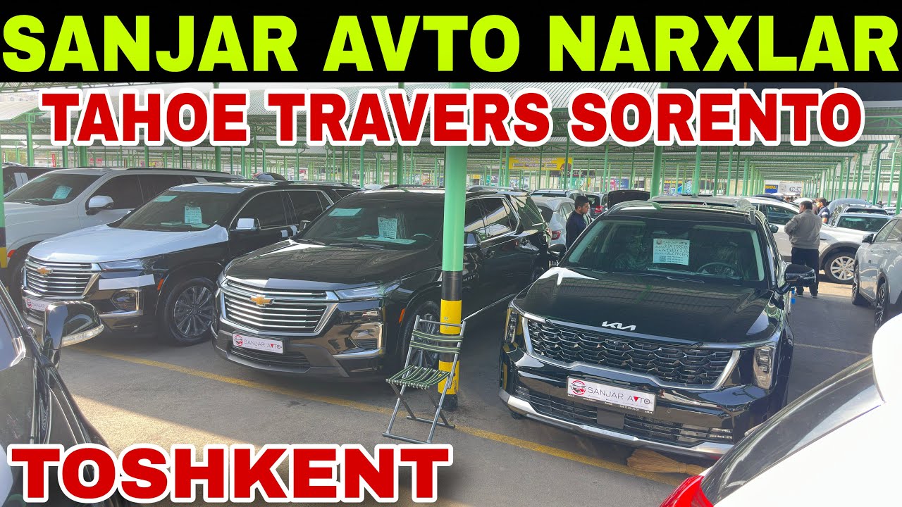 TAHOE TRAVERS SORENTO CAPTIVA NARXLARI… SANJAR AVTO NARXLARI SERGELI MOSHINA BOZORI 2025…