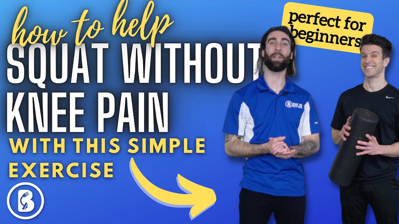 How To Help Squat Without Knee Pain (simple exercise for beginners)