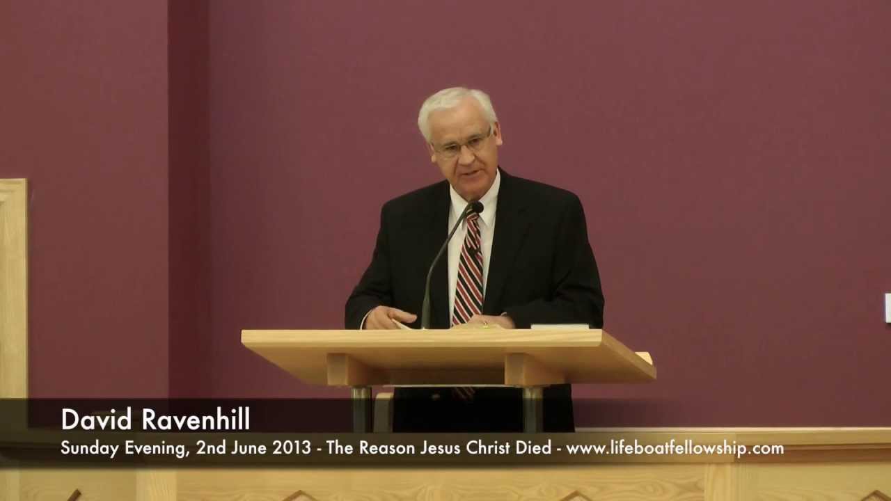 The Reason Jesus Christ Died - David Ravenhill