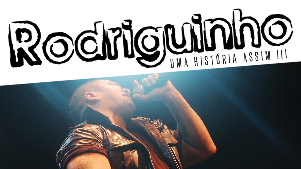 Rodriguinho - Uma hist&oacute;ria assim III (DVD Oficial)