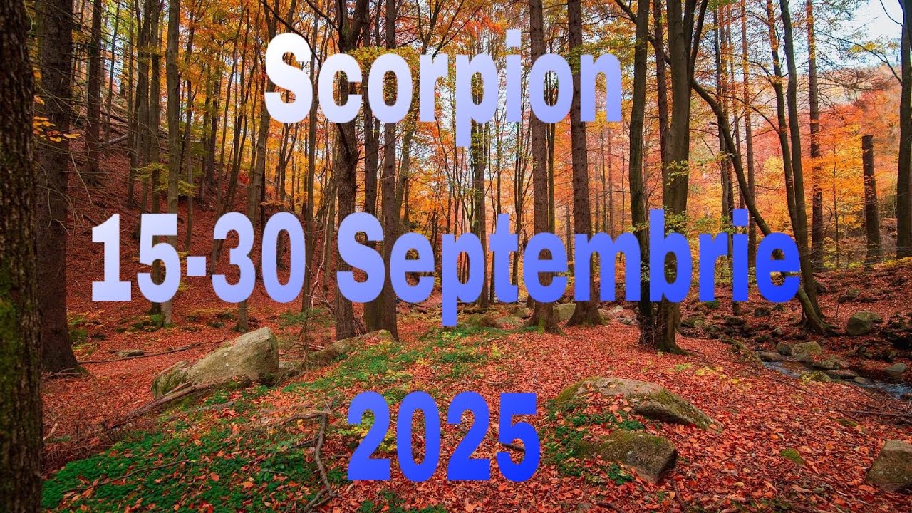SCORPION♏️15-30SEPTEMBRIE2025 ADU-ȚI AMINTE CE ȚI-AI DORIT ÎN URMĂ CU CÂȚIVA ANI ..SE VA ÎMPLINI♥️