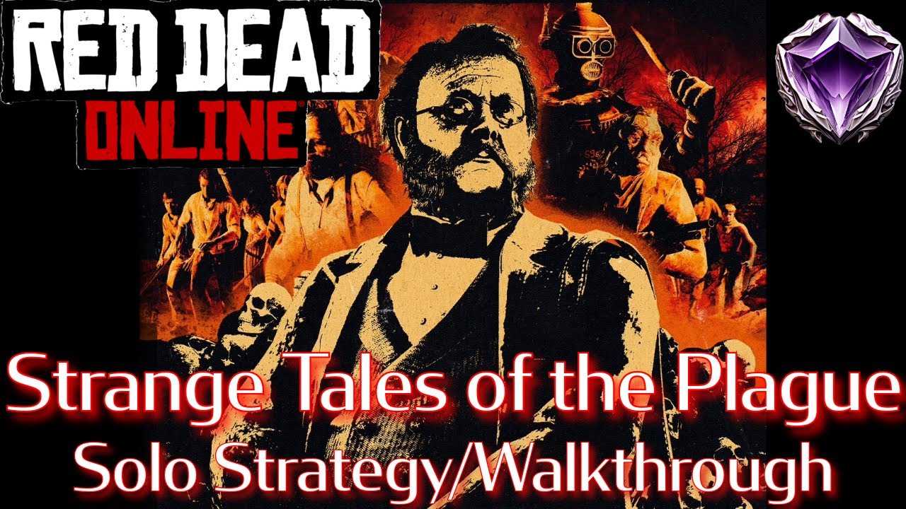 Red Dead Online | Strange Tales of the Plague | Solo Guide/Walkthrough