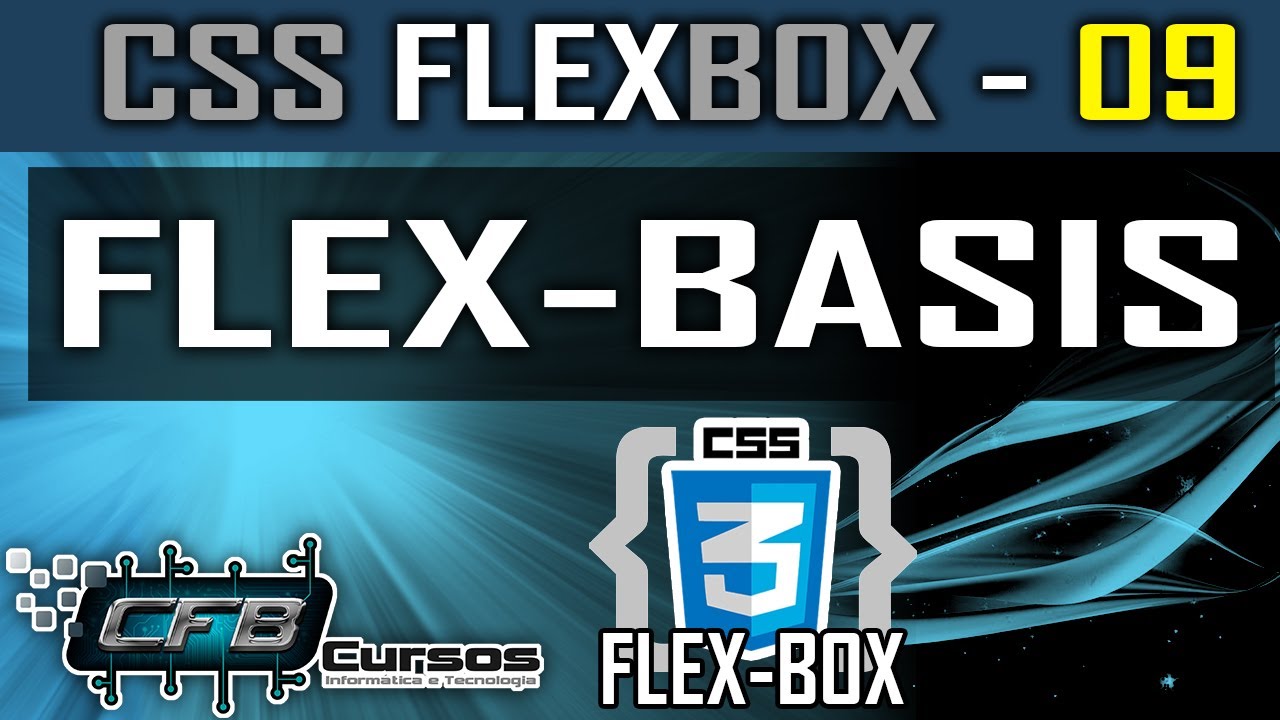 flex-basis - CSS FlexBox - Aula 09