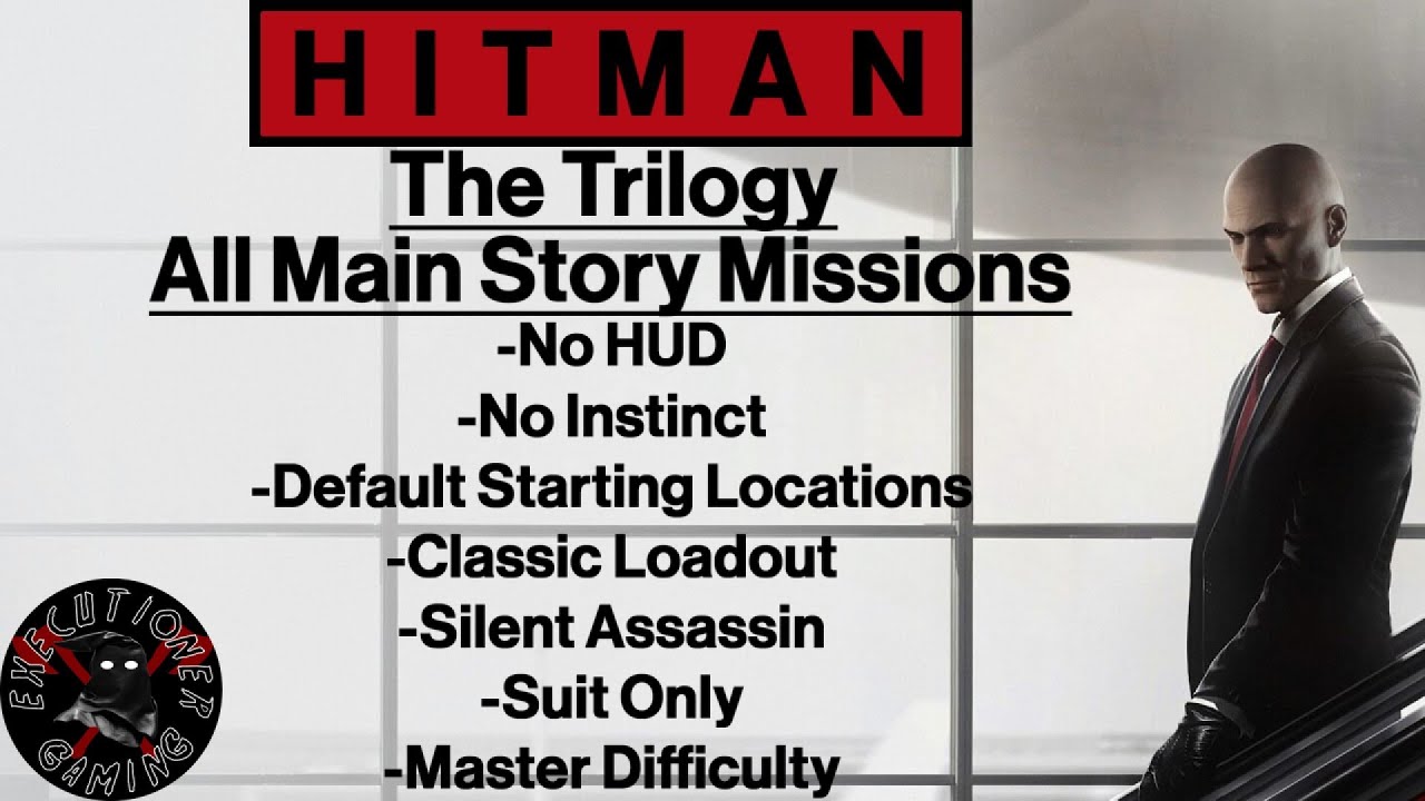 Hitman WoA - All Main Story Missions - Master Difficulty - Silent Assassin - Suit Only