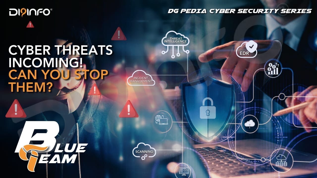 Blue Team: Defending Your Organization Against Cyber Threats! | DG PEDIA Cybersecurity Series