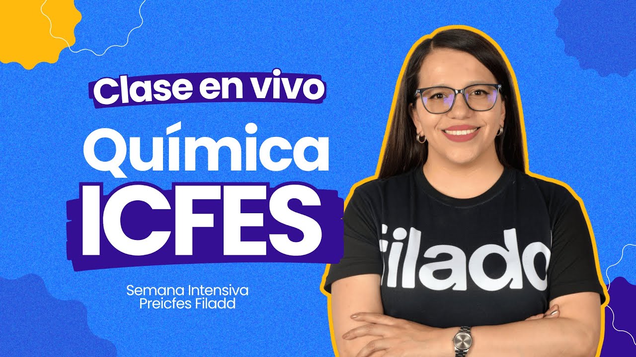 Química para el ICFES: CLASE EN VIVO 🔴 | Prueba Saber 11° #SemanaFiladd