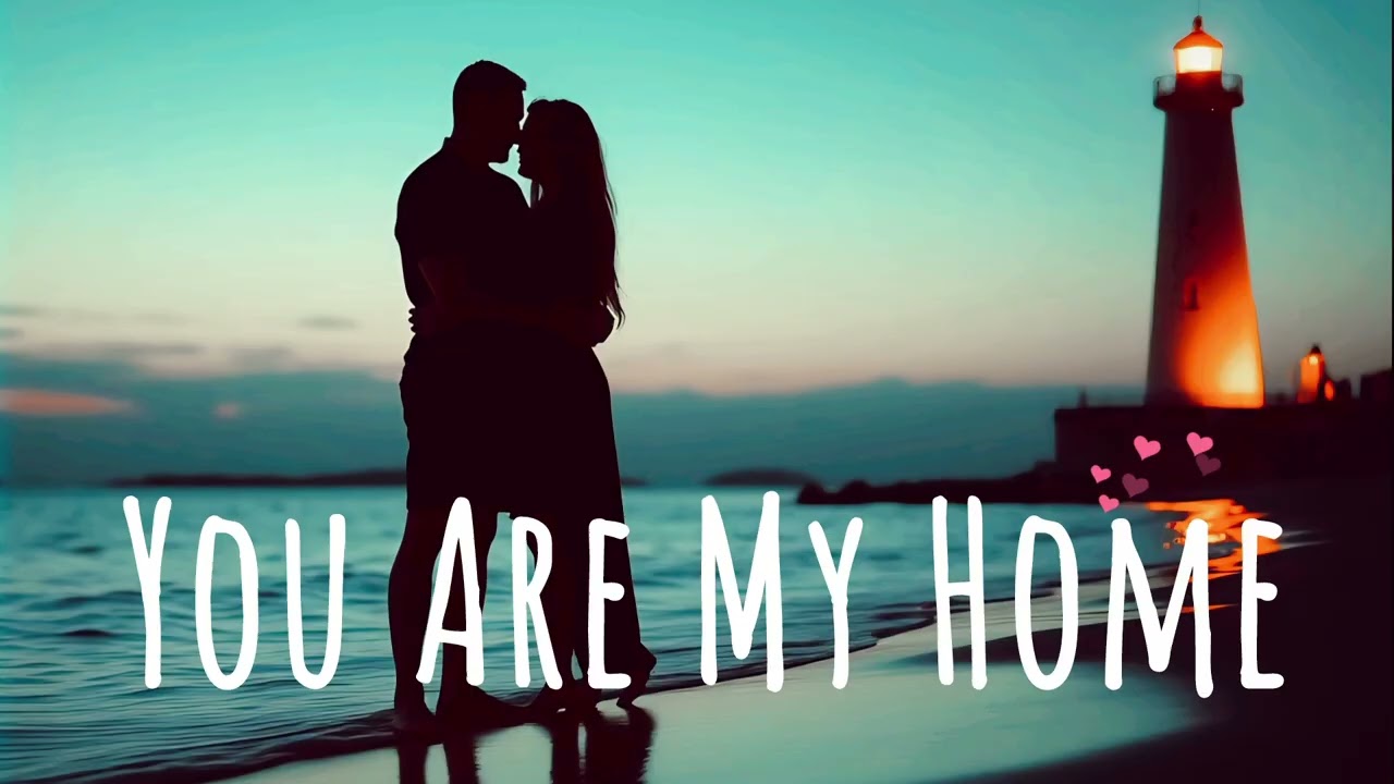 You Are My Home ❤️ (is an emotional international pop song about love,)