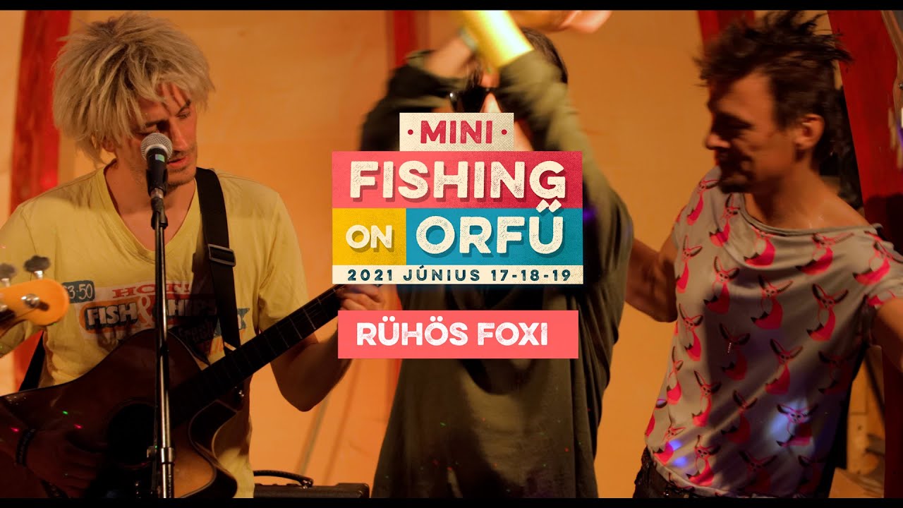 Rühös Foxi - MiniFishing on Orfű 2021 (Teljes koncert)
