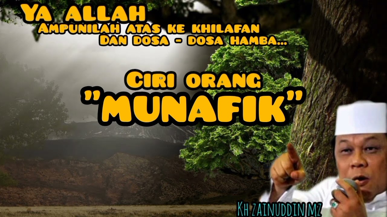 CERAMAH TERBARU PENUH MAKNA||CIRI ORANG MUNAFIK ||KH ZAINUDDIN MZ#ceramahpenuhmakna#khzainuddinmz