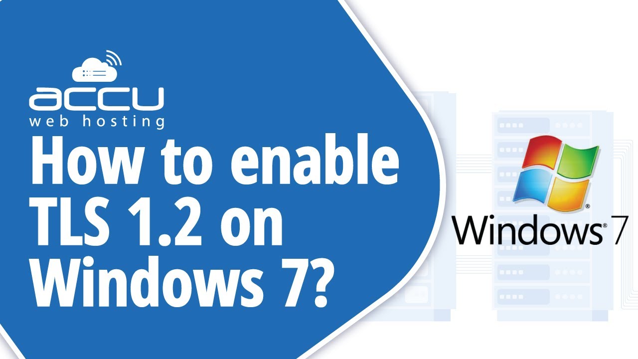 Как включить TLS 1.2 в Windows 7?
