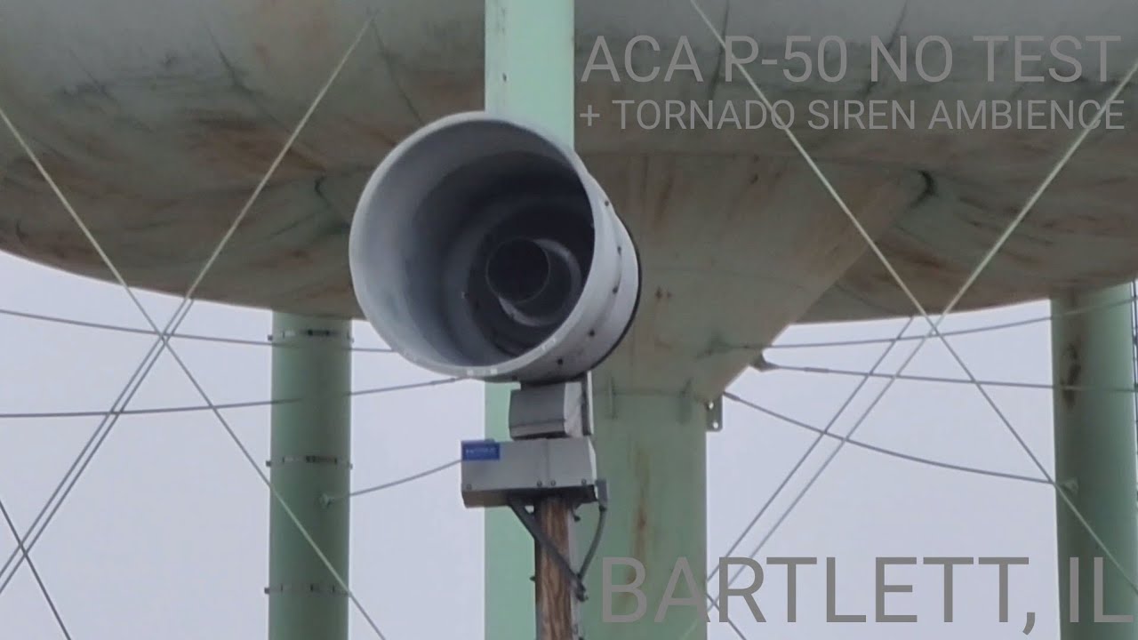 ACA P-50 No Test + Tornado Siren Ambience, Bartlett, IL