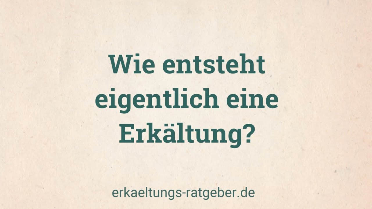 Erk&auml;ltung: Wie entsteht eigentlich eine Erk&auml;ltung?