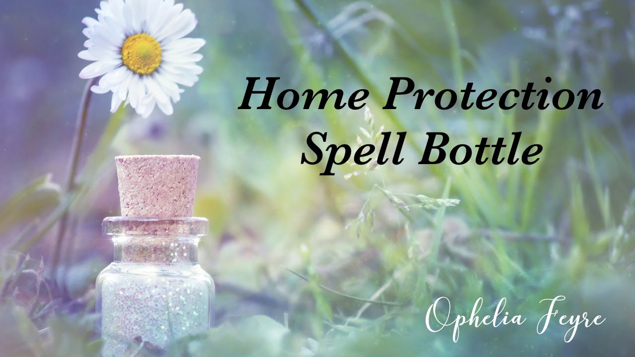 Protection Spell Bottle for your Home