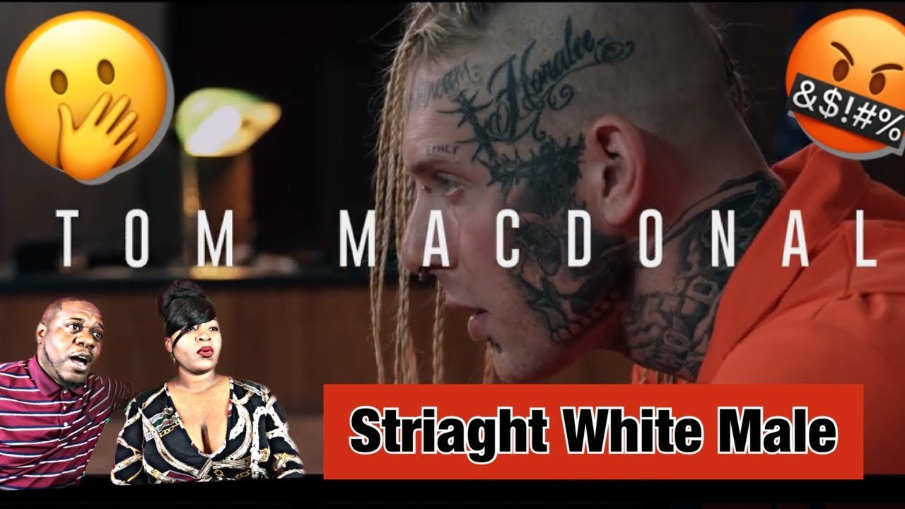 Singer and Rapper Reacts To - Tom Macdonald “Straight White Male”