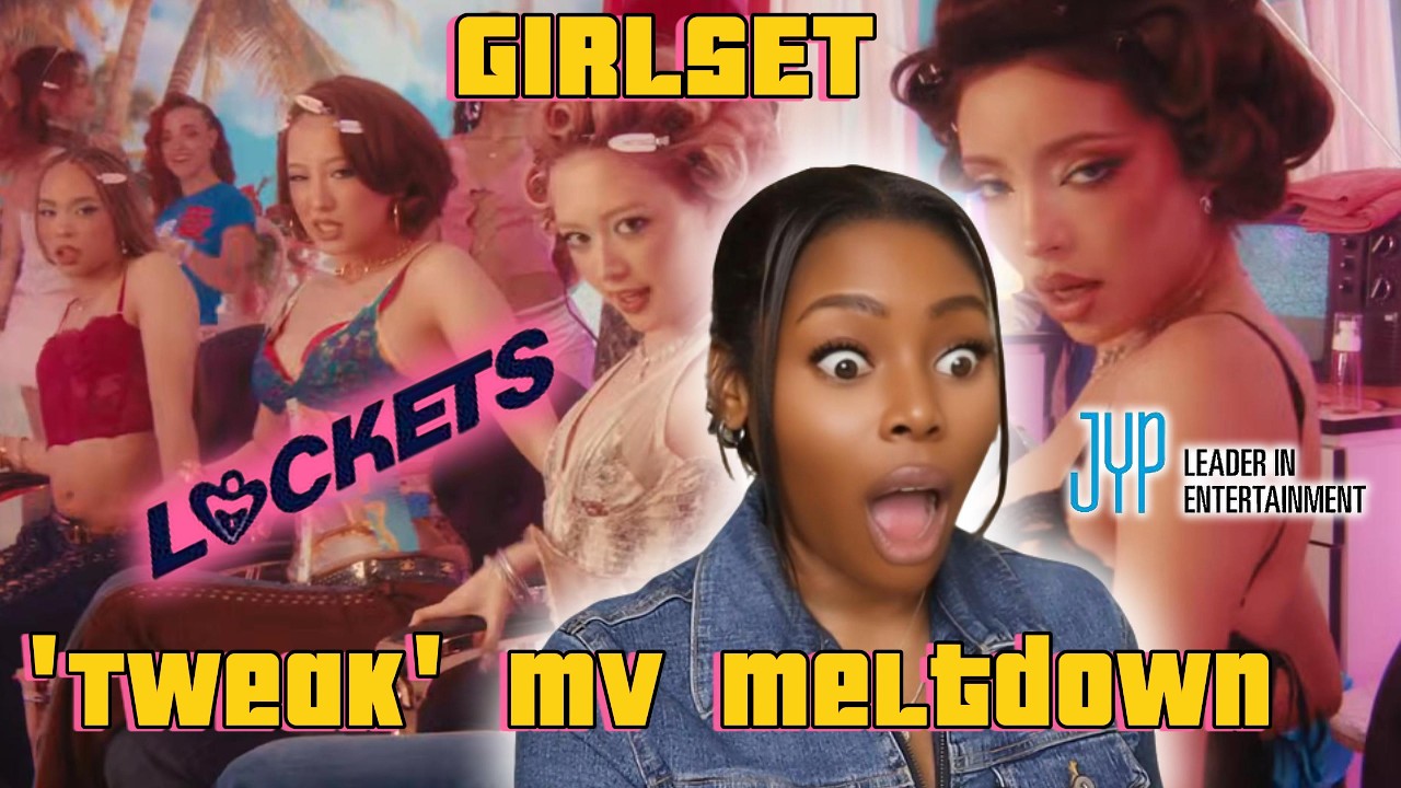 GIRLSET – TWEAK MV Reaction | I Was NOT Ready 😳