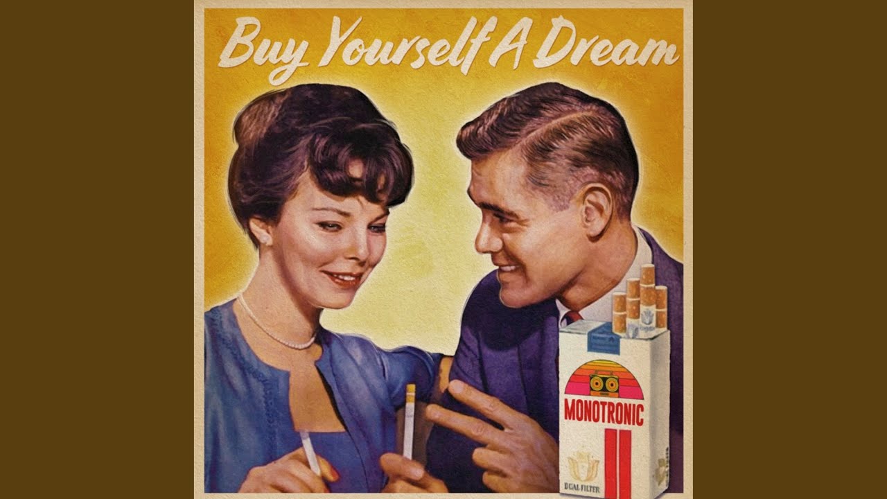 Buy Yourself a Dream