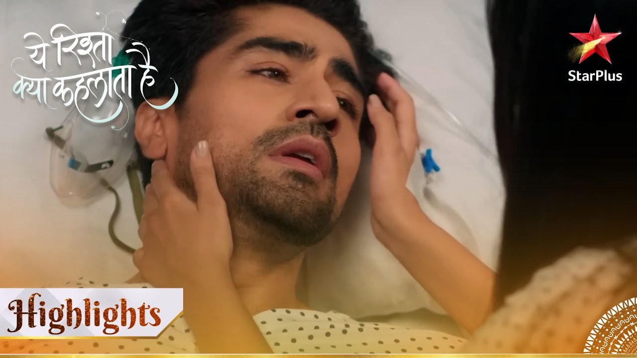 Yeh Rishta Kya Kehlata Hai | Abhimanyu ki jaan hai khatre se bahar!