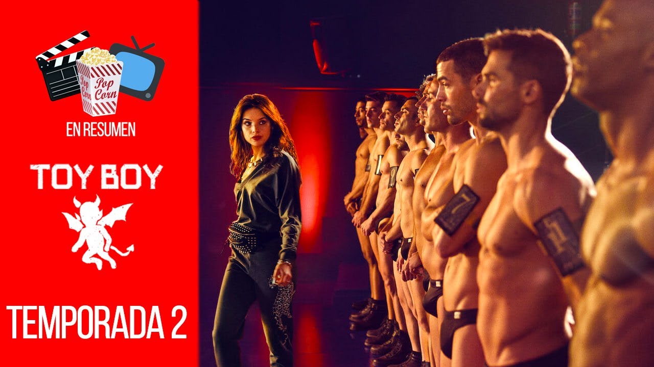 TOY BOY — TEMPORADA 2 | EN RESUMEN