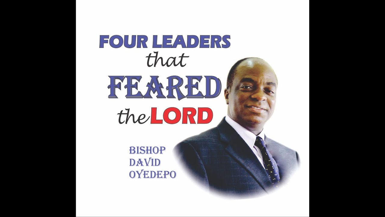 WHAT IS THE FEAR OF GOD?***WISDOM*** | BISHOP DAVID OYEDEPO