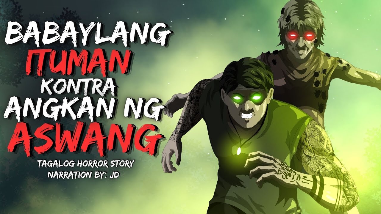 BABAYLANG ITUMAN KONTRA ANGKAN NG ASWANG (True Story)