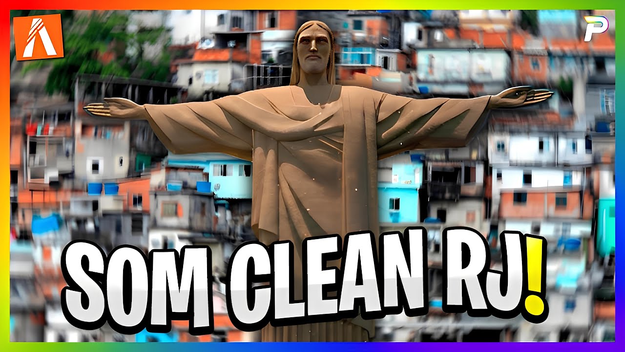 MELHOR MOD DE SOM CLEAN RJ FIVEM - ATUALIZADO