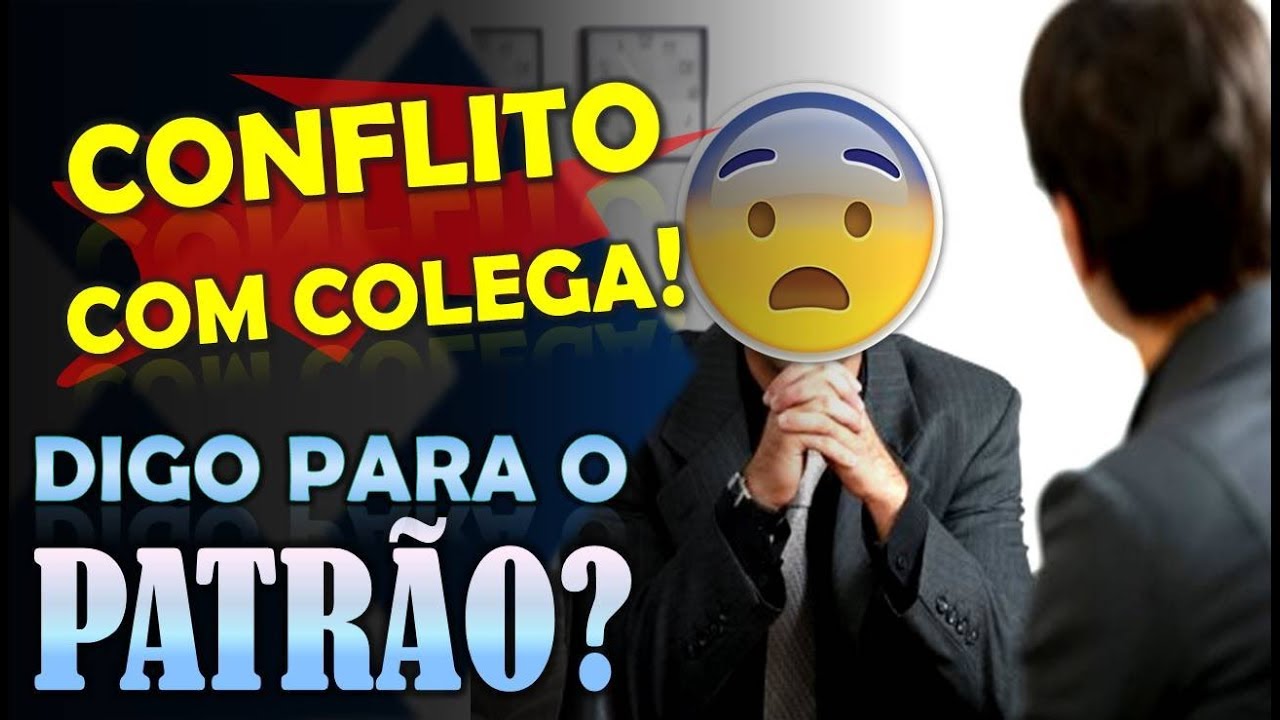 Como RECLAMAR de um COLEGA de trabalho PARA o CHEFE?