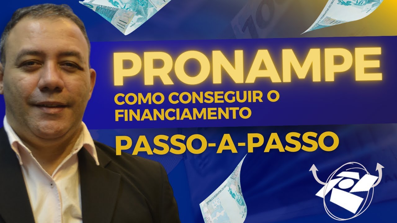 PRONAMPE PASSO-A-PASSO DE COMO CONSEGUIR O FINANCIAMENTO| D&Ecirc; UM UPGRADE NO SEU NEG&Oacute;CIO!