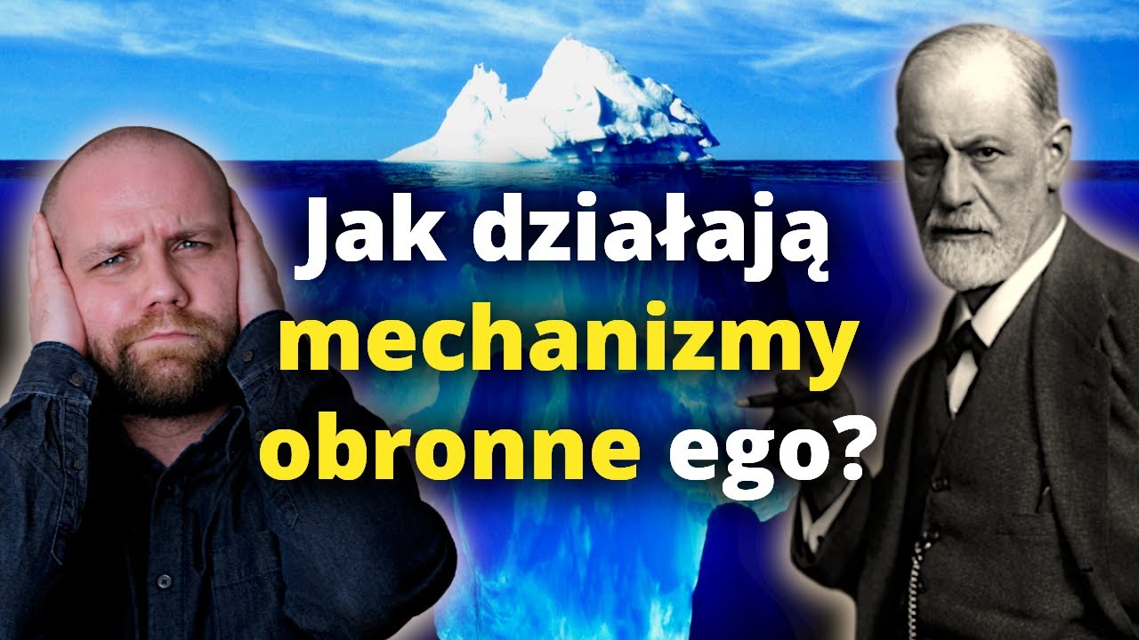 MECHANIZMY OBRONNE ego - kiedy i dlaczego je stosujemy?