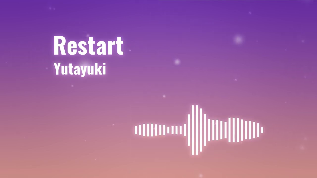 Yutayuki - Restart