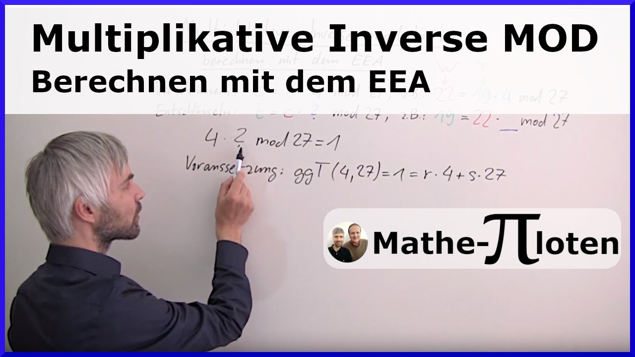 Multiplikative Inverse modulo m mit dem erweiterten Euklidischen Algorithmus