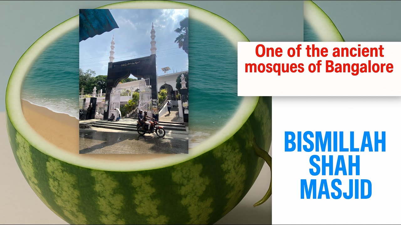 #Bismillah Shah Masjid: One of the ancient mosques of Bangalore