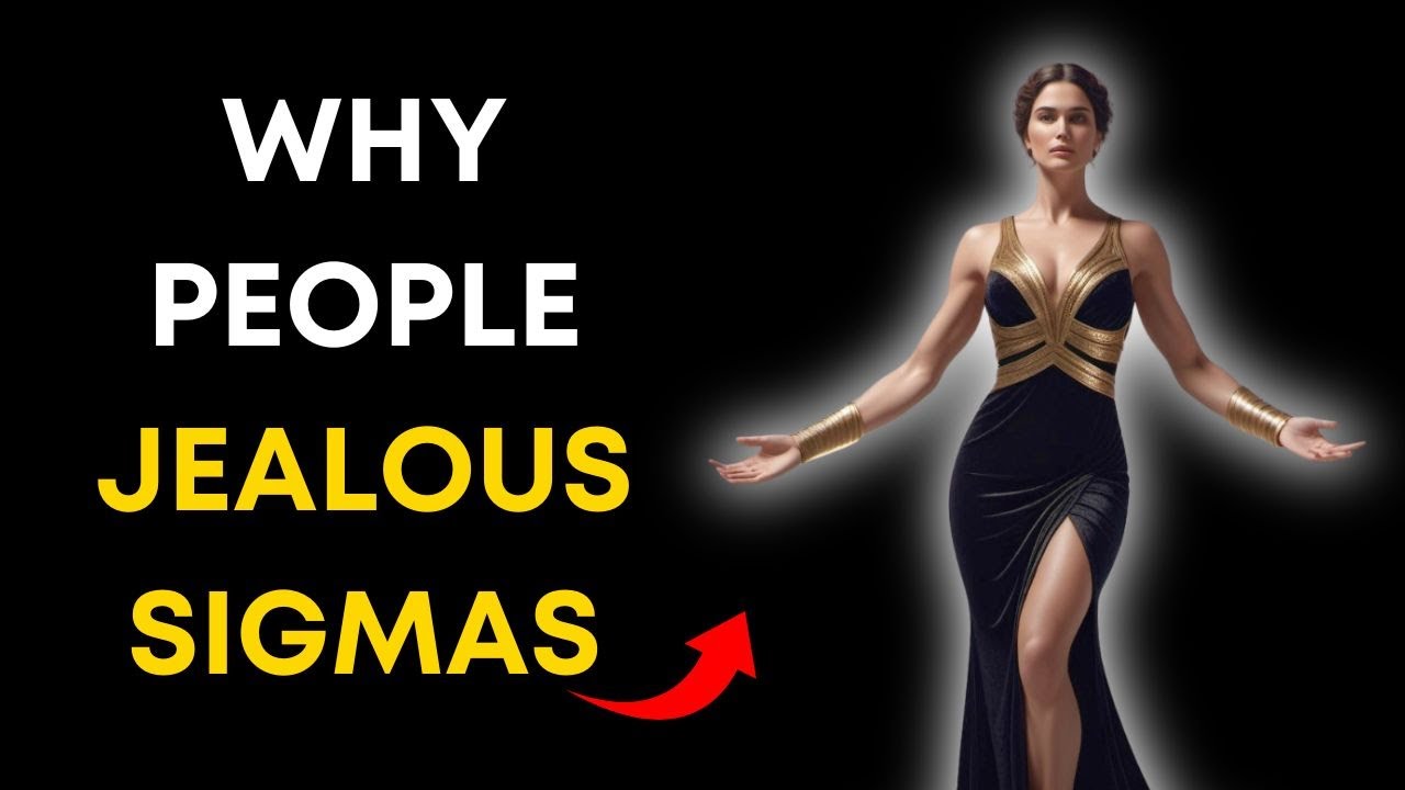 👑 10 Reasons Why People Are So JEALOUS of Sigma Females