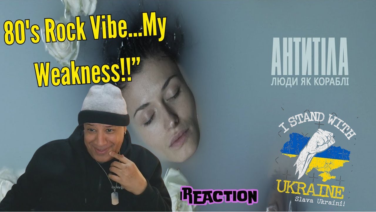 Антитіла - Люди, як кораблі  MUSIC REACTION