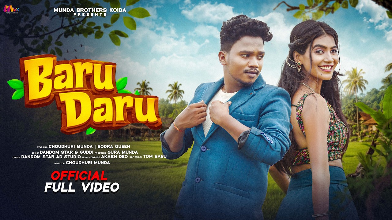 New Ho Song 2026 | Baru Daru Official Music Video | Choudhuri Munda & Bodra Queen | Johar
