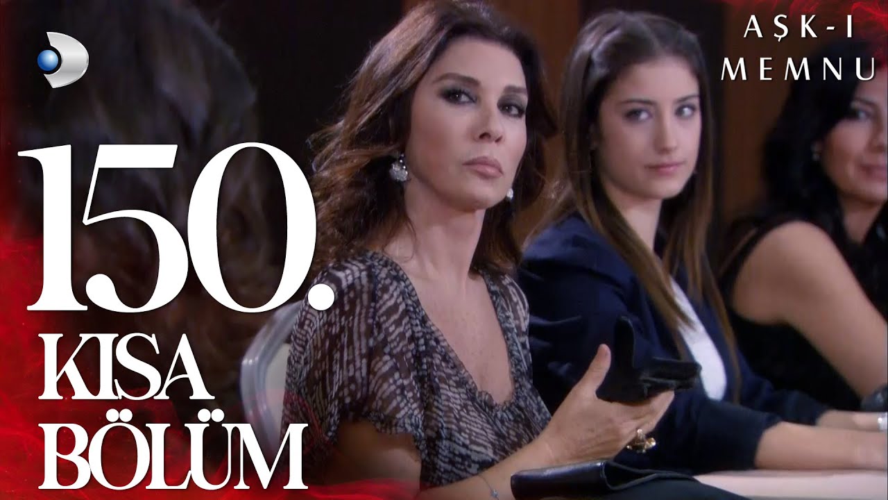 Aşk-ı Memnu 150. Kısa Bölüm