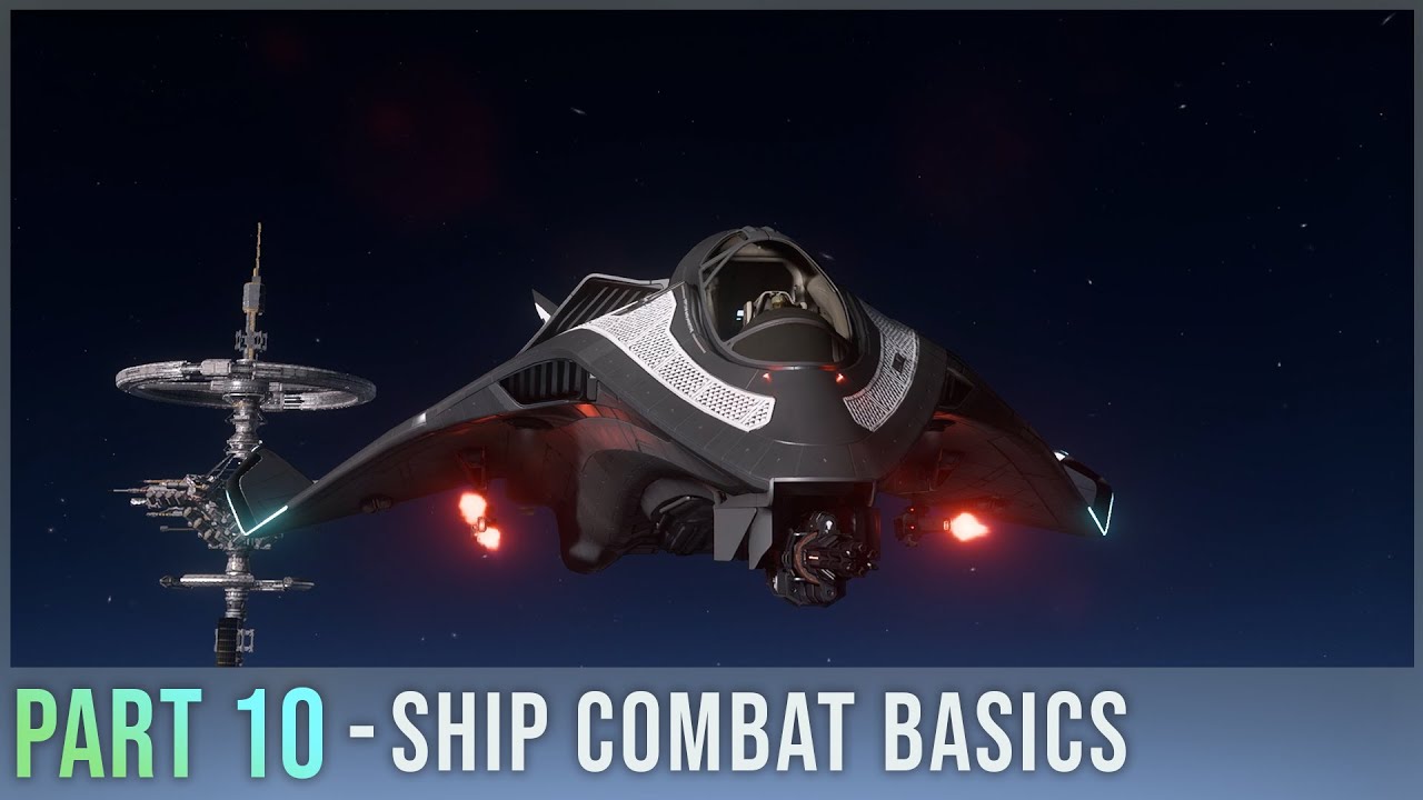 Основы корабельного боя | Часть 10 | Полное руководство для новых игроков Star Citizen 2026!