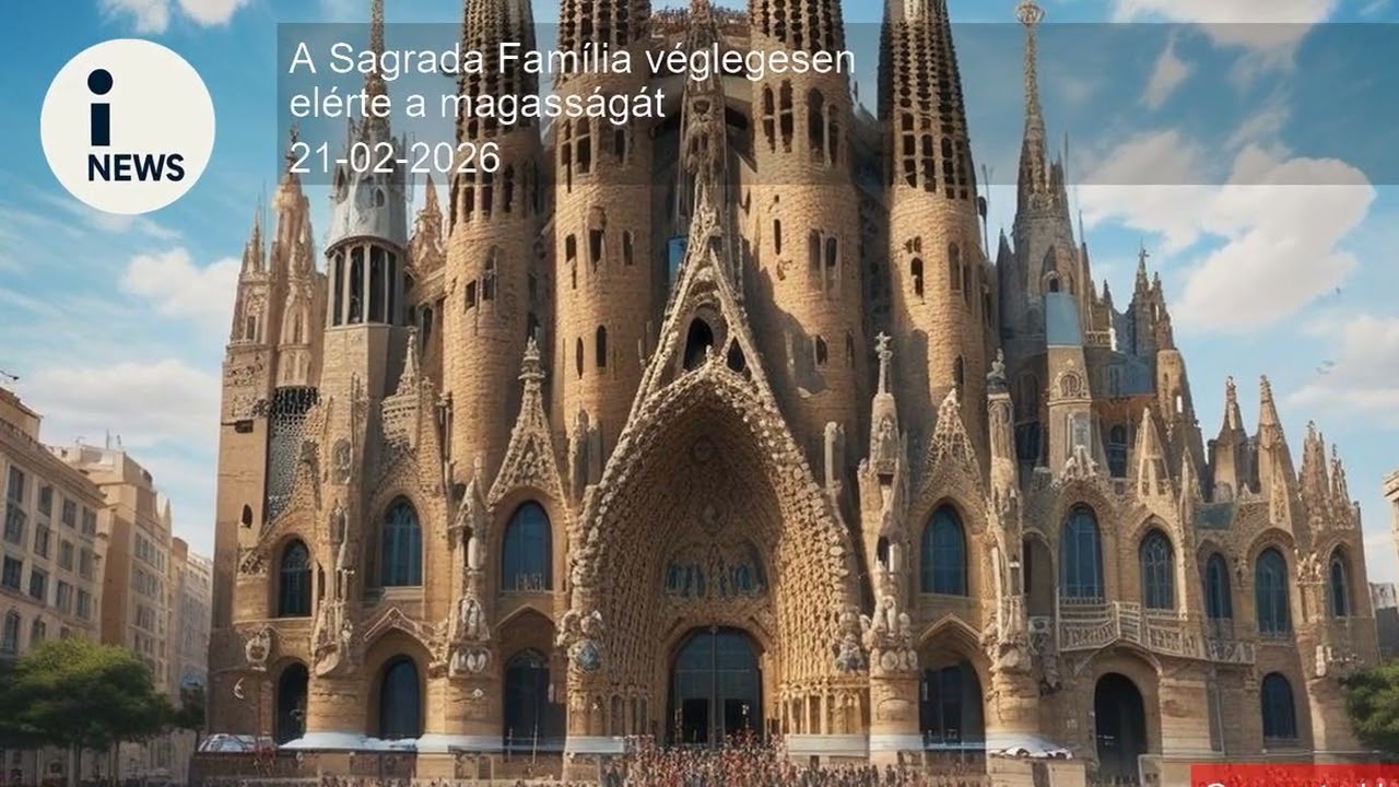 A Sagrada Família véglegesen elérte a magasságát