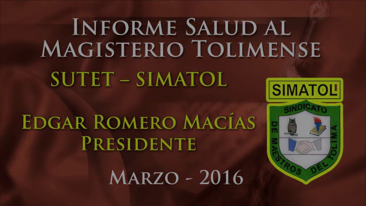 Informe Salud al Magisterio Tolimense Marzo 2016