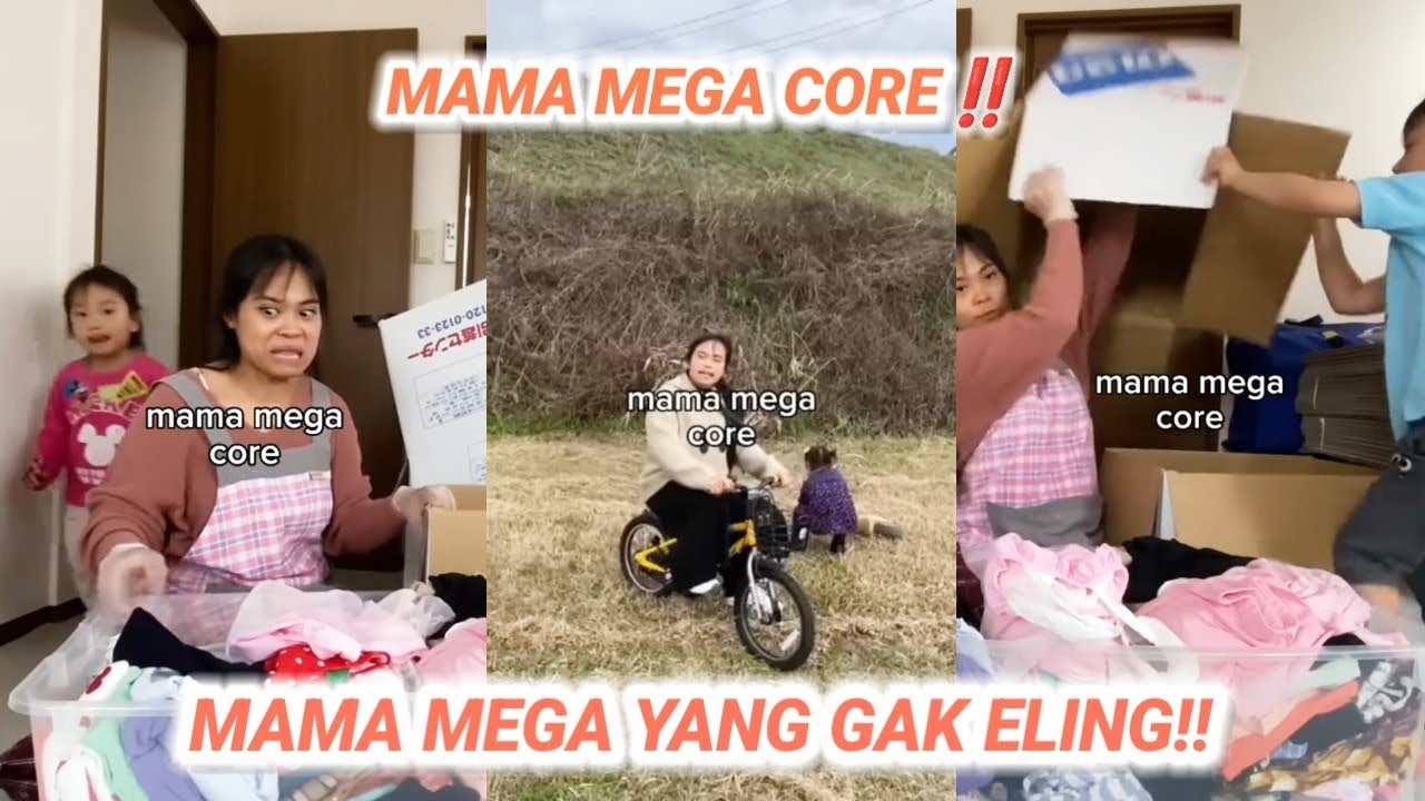 MAMA MEGA CORE‼️MAMA MEGA YANG GAK ELING!! DIJAMIN NGAKAK BEST