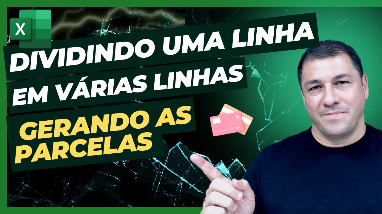 Excel: Como dividir uma linha de lançamento em várias linhas de parcelas