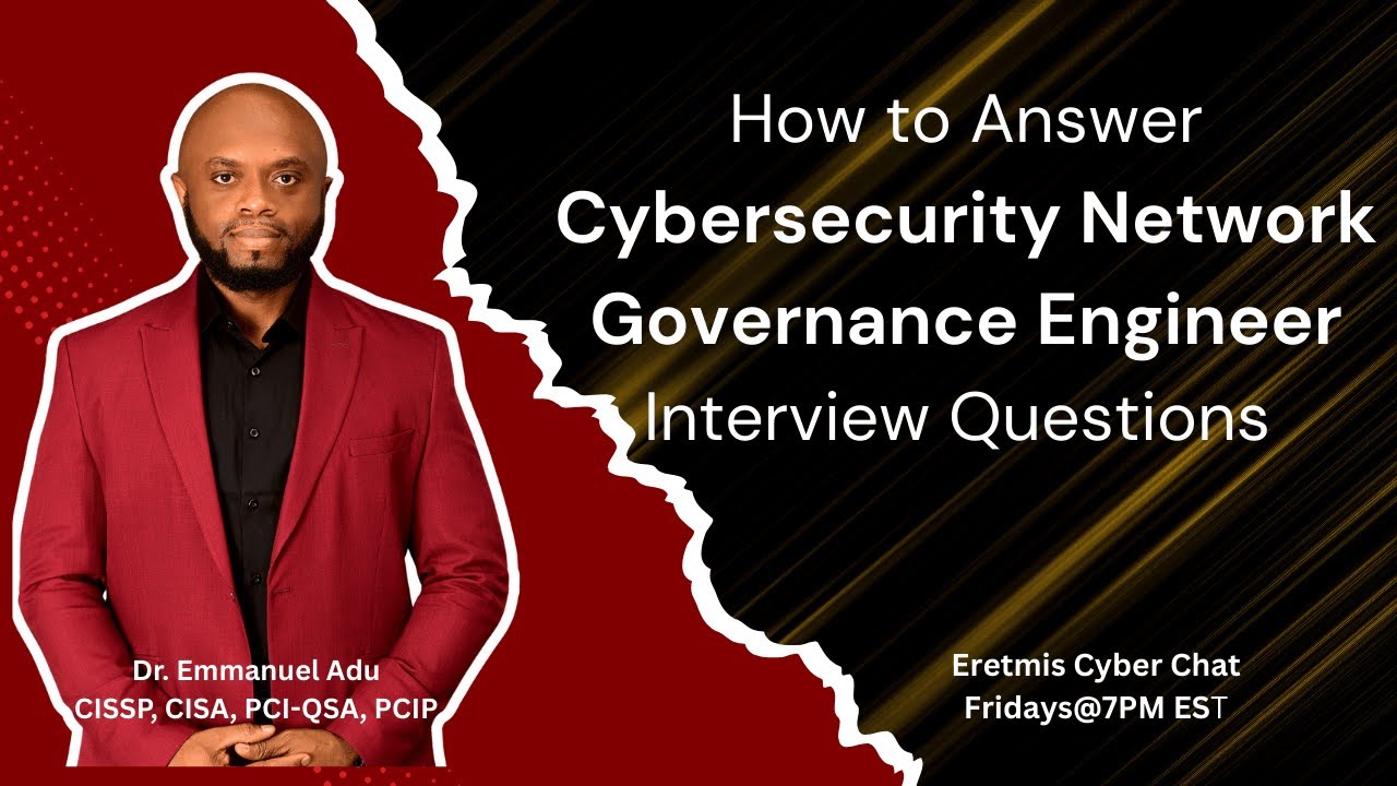 How to Answer Cybersecurity Network Governance Engineer Interview Questions