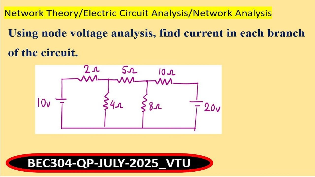 Using node voltage analysis, find current in each branch of the circuit.