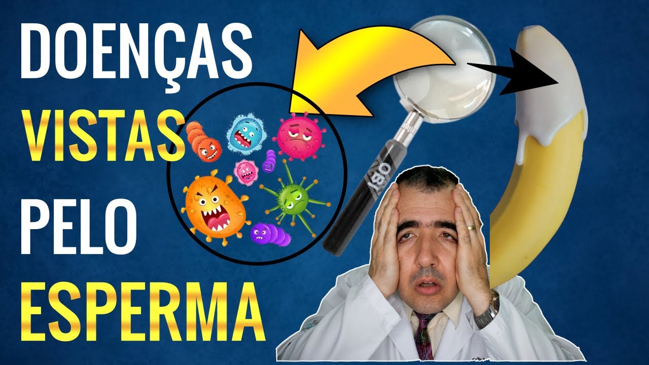 Doenças que podem ser descobertas pelas alterações no seu esperma