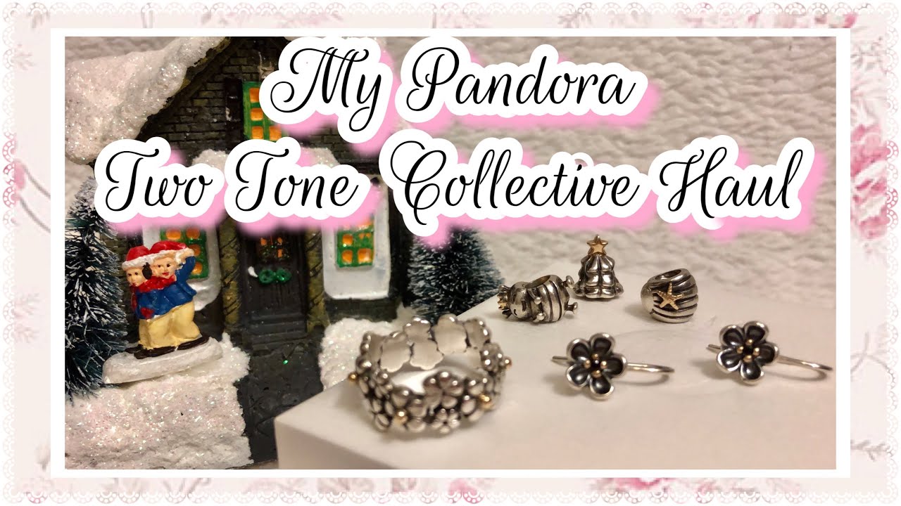 Pandora Two Tone Rings, Earrings & Charms Collective Haul (from my Pandora Collection)