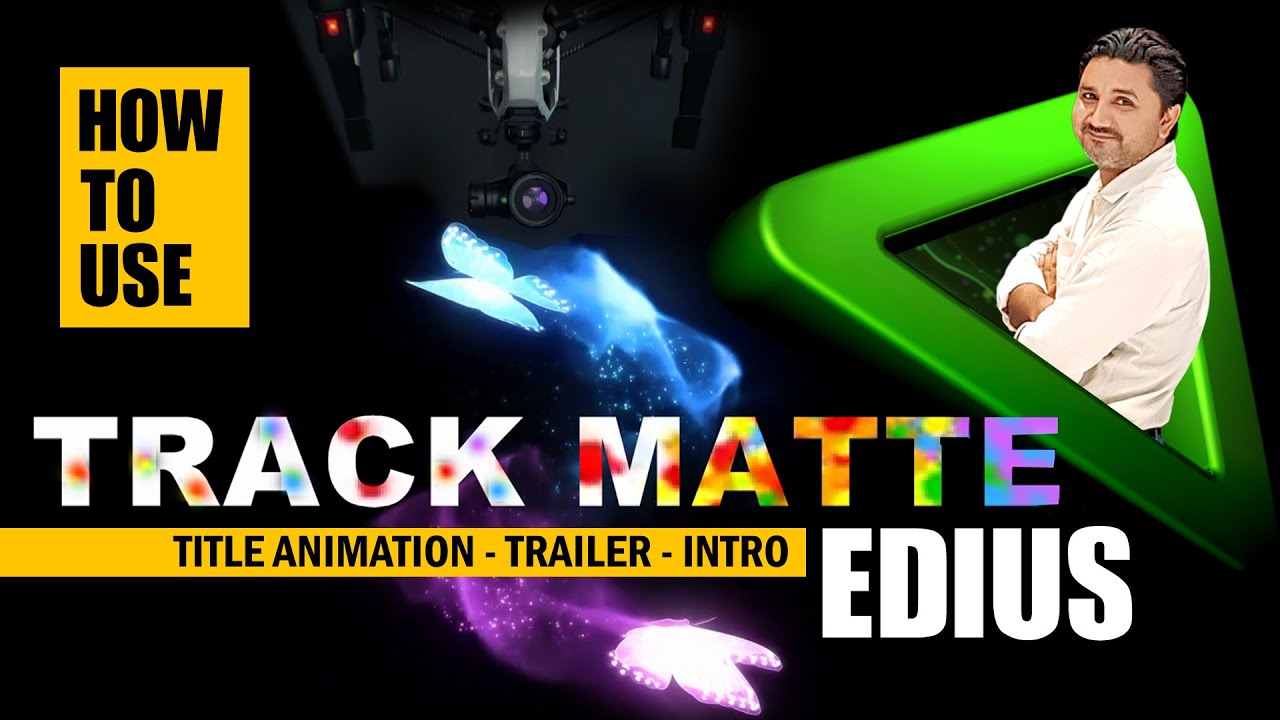 How to use Track Matte in Edius | Edius Track Matte for Text Animation_Trailer_Title Intro